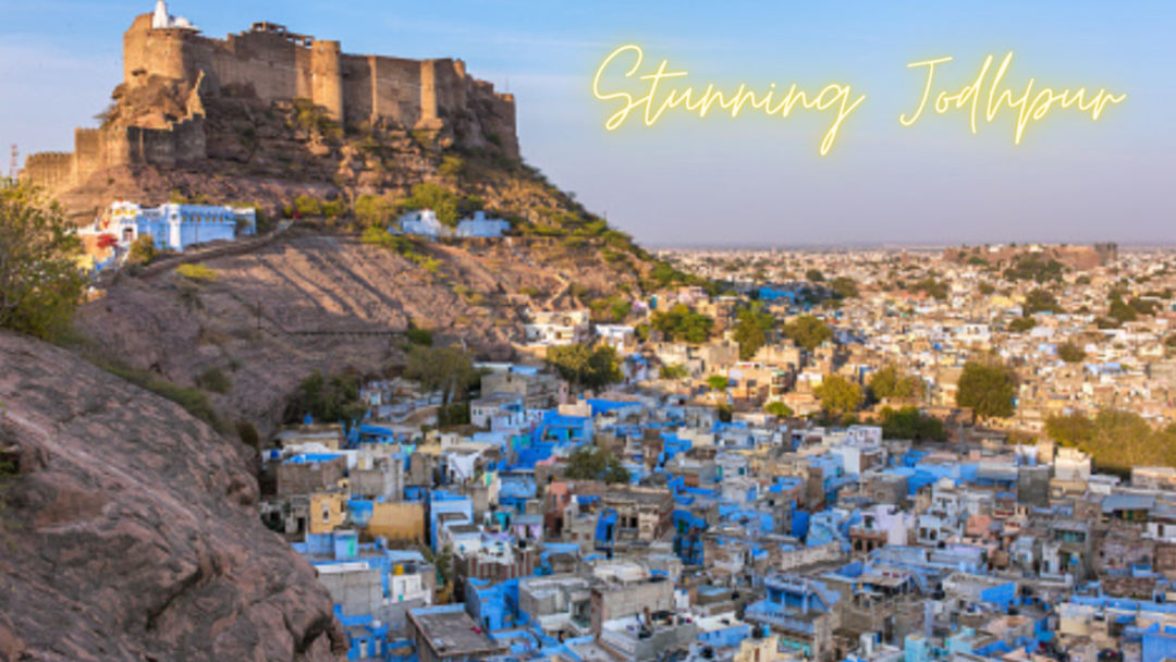 Famous Places to Visit in Jodhpur