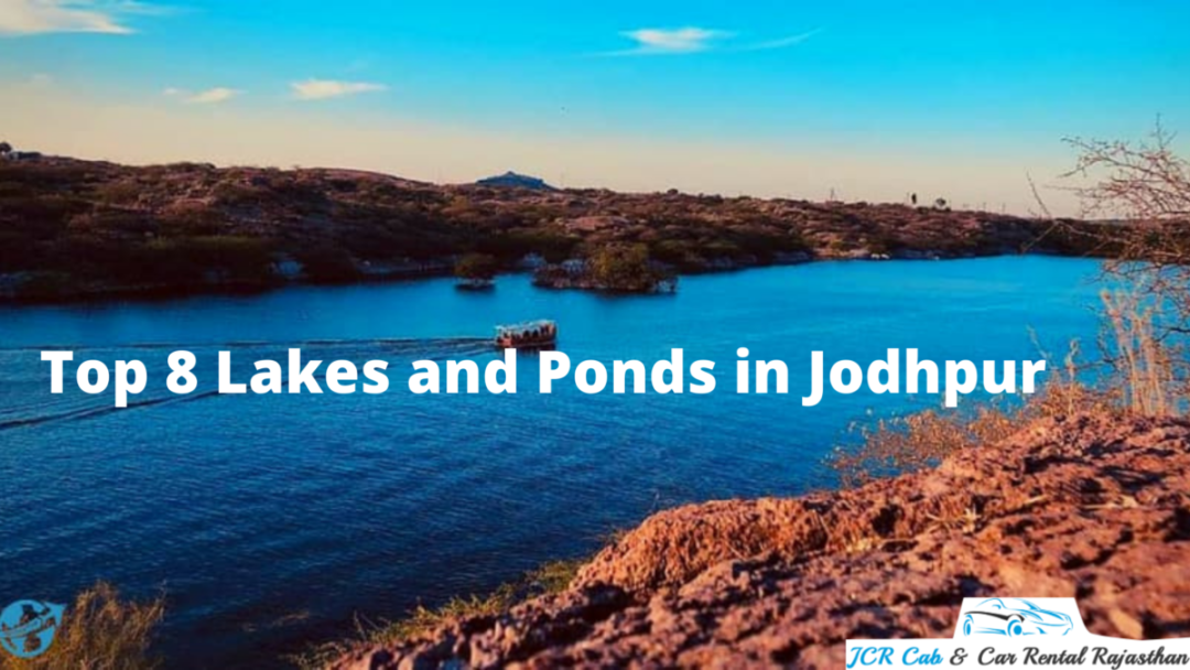 Top 8 Lakes and Ponds in Jodhpur