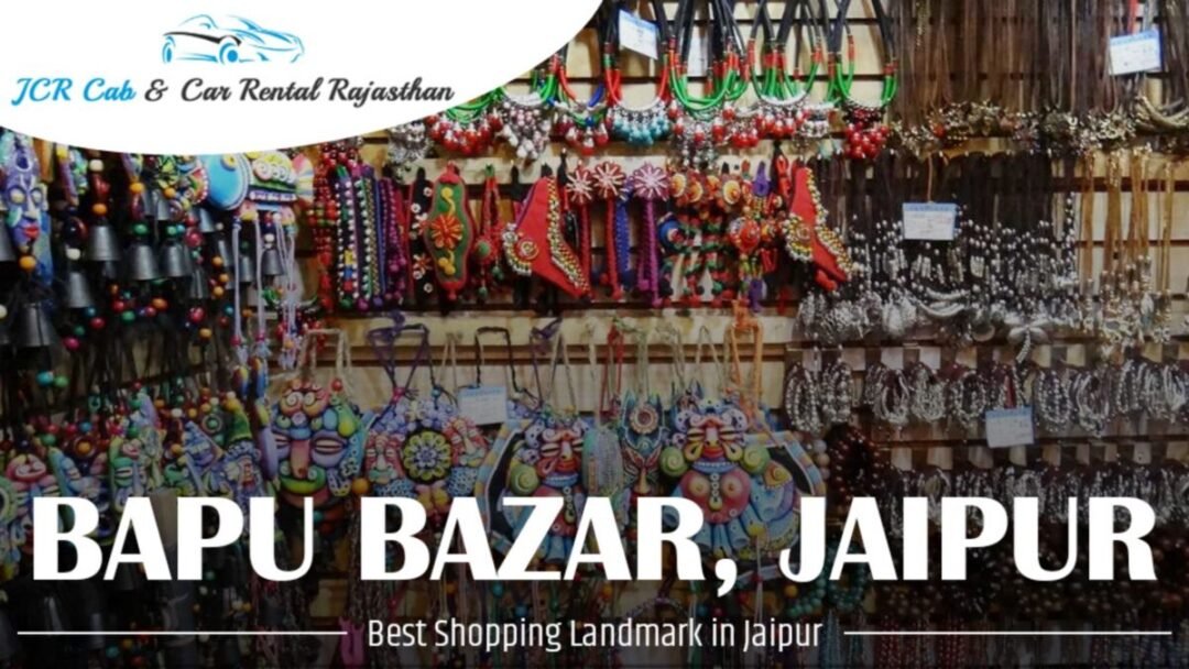 Bapu bazar, jaipur Best Shopping Landmark in Jaipur