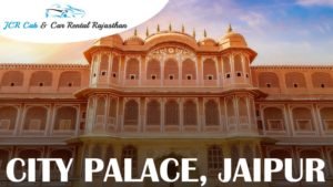 City Palace, Jaipur: History, Timings & Entry Fee