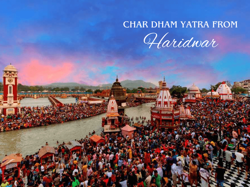char dham yatra from Haridwar