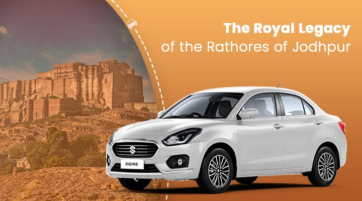 The Royal Legacy of the Rathores of Jodhpur