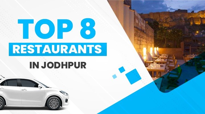 Top 8 Restaurants in Jodhpur