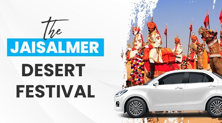 The Jaisalmer Desert Festival