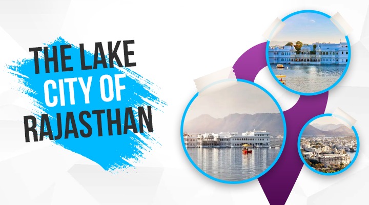 THE LAKE CITY OF RAJASTHAN