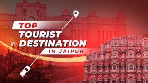 Top Tourist Destination in Jaipur