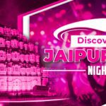 Jaipur's Vibrant Nightlife