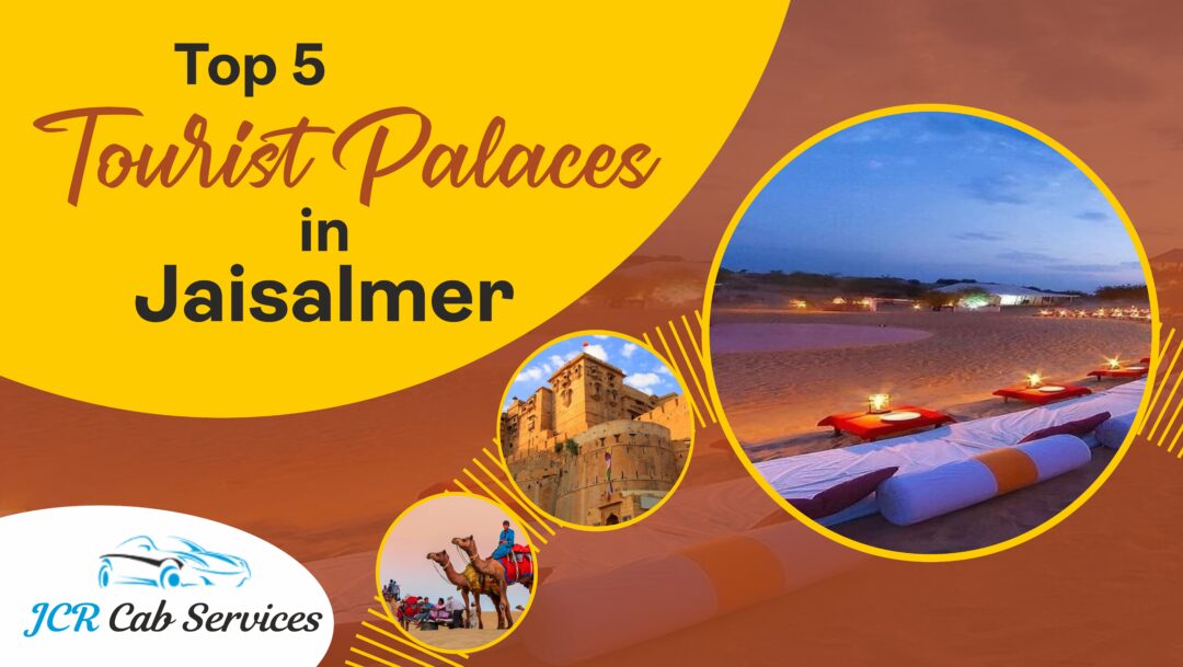 TOP TOURIST PALACES IN JAISALMER