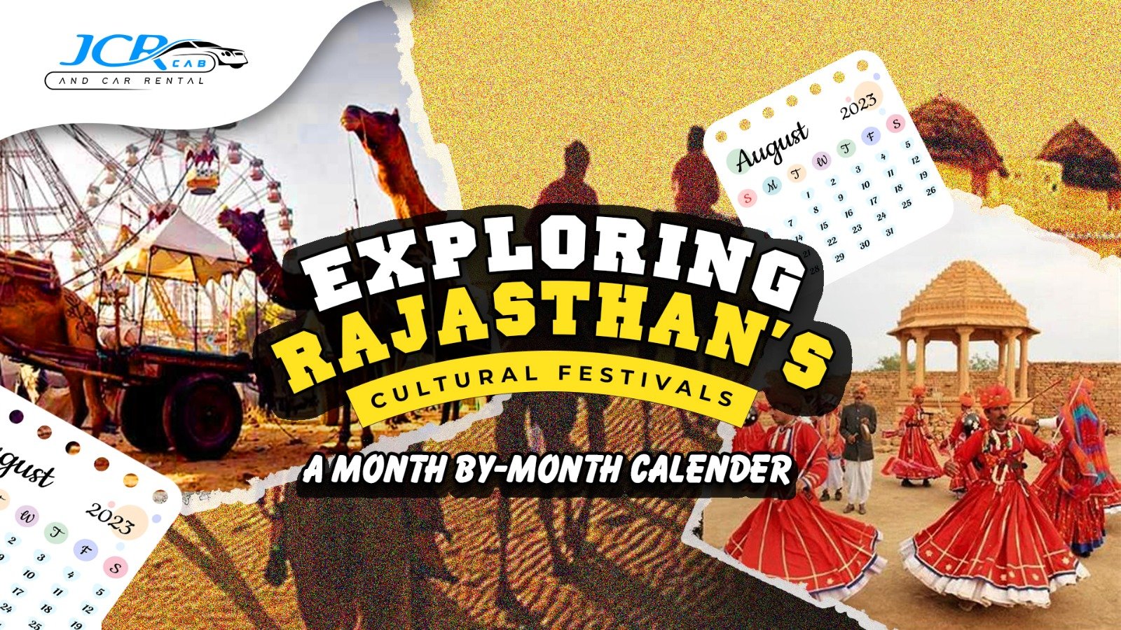 Exploring Rajasthan’s Cultural Festivals: A Month-by-Month Calendar