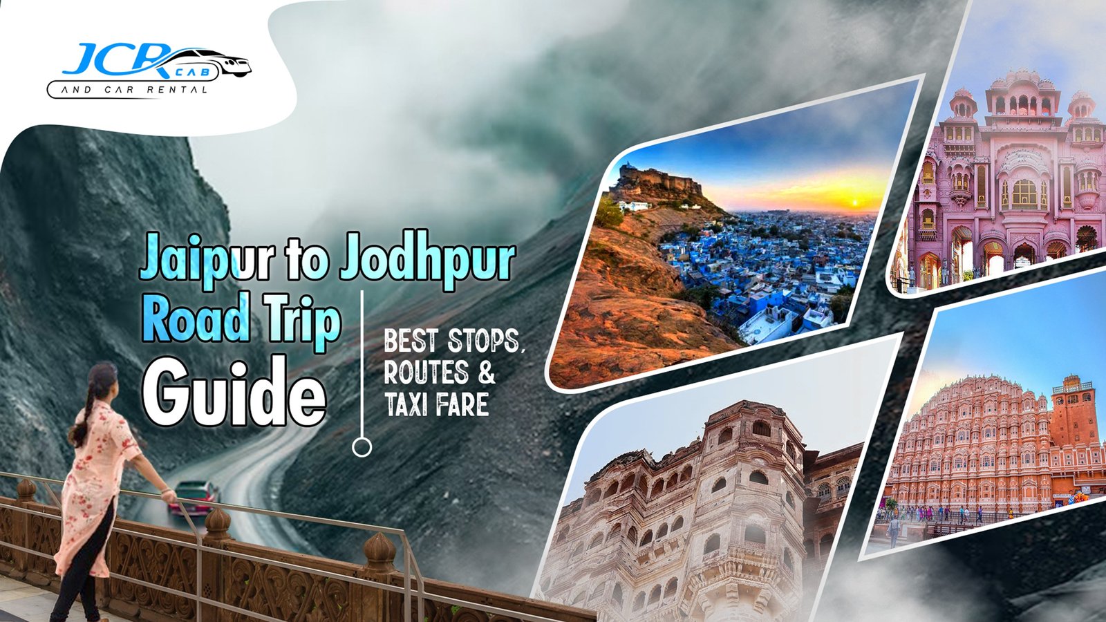 Jaipur to Jodhpur Road Trip Guide – Best Stops, Routes, & Taxi Fare